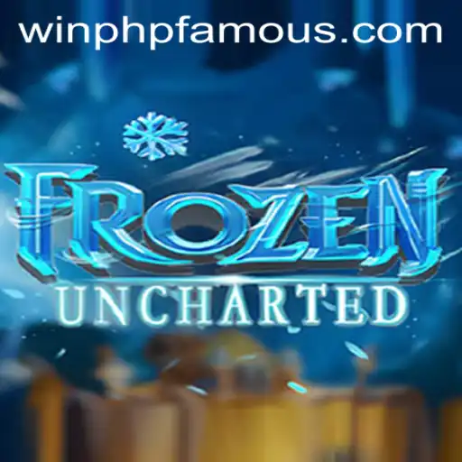 FrozenUncharted: A New Gaming Frontier with PHPFAMOUS