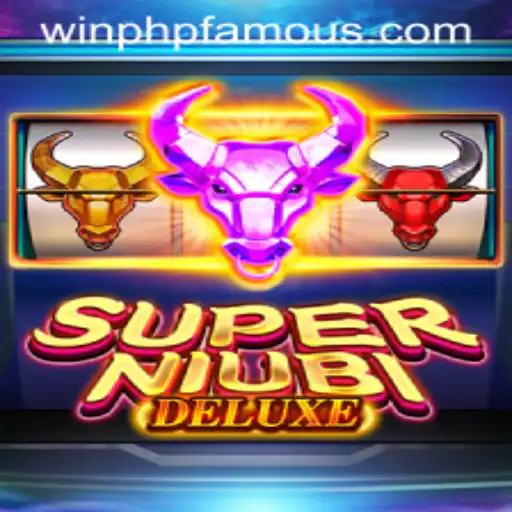 Exploring SuperNiubiDeluxe: The Ultimate Gaming Experience with PHPFAMOUS