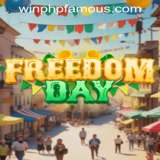 FreedomDay: Unlocking New Adventures with PHPFAMOUS