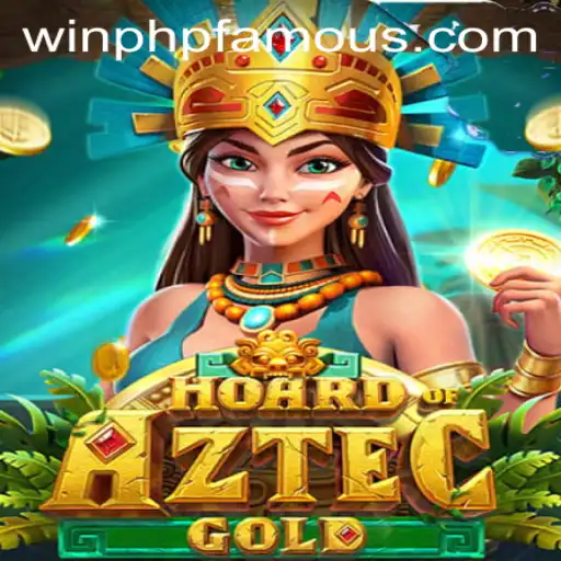 HoardofAztecgold: Unearthing Ancient Treasures in a Digital Adventure with PHPFAMOUS