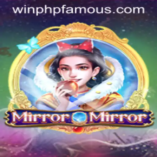 Unveiling MirrorMirror: A New Gaming Sensation with PHPFAMOUS